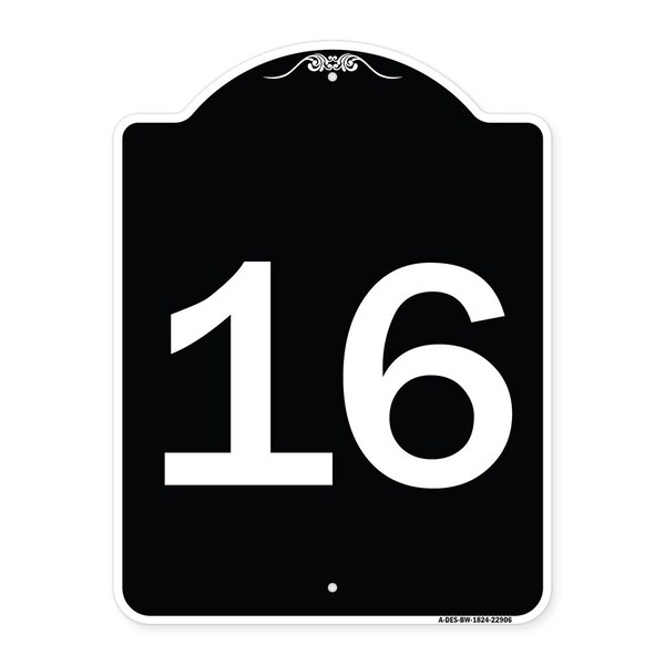 Signmission Sign with Number 16 Heavy-Gauge Aluminum Architectural Sign, 24" x 18", BW-1824-22906 A-DES-BW-1824-22906 - main
